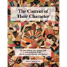 The Content of Their Character: The Story Behind This Antique Quilt and the History of the African American Family That Made It