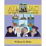 Almanac of the Christian Faith: A Prologue of Notable Lives, Insights, and Achievements Among God's People Through the Ages