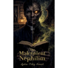 The Malevolent Nephilim