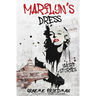 Marilyn's Dress: Short Stories