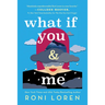 What If You & Me