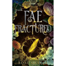 Fae Fractured