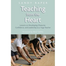 Teaching from the Heart: Developing Character, Confidence, and Leadership as a Yoga Teacher
