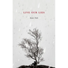 Live our Lies