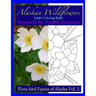 Alaskan Wildflowers: Adult Coloring Book