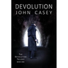 Devolution: Book One of The Devolution Trilogy