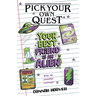 Pick Your Own Quest: Your Best Friend is an Alien