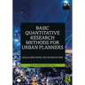 Basic Quantitative Research Methods for Urban Planners