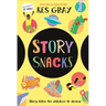 Story Snacks: Story-Bits for Children to Devour