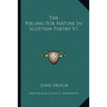 The Feeling For Nature In Scottish Poetry V1