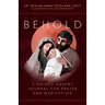 Behold: A Guided Advent Journal for Prayer and Meditation