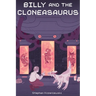 Billy and the Cloneasaurus