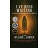 I've Been Waiting: A Haunting Thriller of love, loss and Redemption