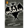 The Bat Woman