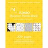 Jumbo Boomer Puzzle Book #4: 200+ pages of puzzles & brain exercises to keep your mind sharp for Seniors: 200+ pages of puzzles & brain exercises to k