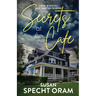 Secrets at the Cafe: A novel of suspense about family and friendship