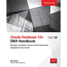Oracle Database 12c DBA Handbook