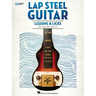 Lap Steel Guitar Lessons & Licks - Book with Online Video by Arlen Roth