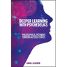 Deeper Learning with Psychedelics: Philosophical Pathways through Altered States