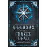 Kingdoms of the Frozen Dead