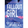 Fallout Girl: A Hollywood Lights Novel