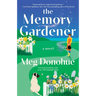 The Memory Gardener: Magic Blooms in This Cozy Novel