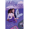 Laid Over