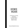 Home Work: A Collection of Poems Sparked by One White Woman's Journey on the Matter of Race