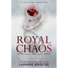 Royal Chaos: A Contemporary Royal Romance Novel