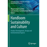 Handloom Sustainability and Culture: Product Development, Design and Environmental Aspects