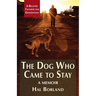 The Dog Who Came to Stay: A Memoir