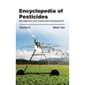Encyclopedia of Pesticides: Volume II (Management and Sustainable Development)