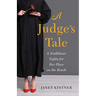 A Judge's Tale: A Trailblazer Fights for Her Place on the Bench