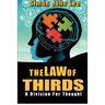 The Law of Thirds: A division for thought