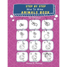 Step by step: How to draw Animals Book for Children: Large drawing book of animals such as Cats, Dogs, Chickens, Dinosaurs/Dragons,