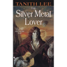 The Silver Metal Lover