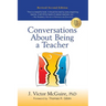 Conversations about Being a Teacher