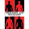Obsession and Deception