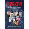 Broken: Dedication Will Never Be Enough
