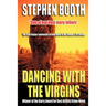 Dancing with the Virgins