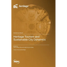 Heritage Tourism and Sustainable City Dynamics