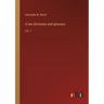A law dictionary and glossary: Vol. 1