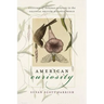 American Curiosity: Cultures of Natural History in the Colonial British Atlantic World