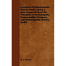 Essentials of Homoeopathic Materia Medica Being a Quiz Compend Upon the Principles of Homoeopathy, Homoeopathic Pharmacy, and Homoeopathic Materia Med