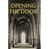 Opening The Door