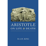 Aristotle on Life and Death