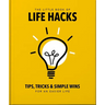 The Little Book of Life Hacks
