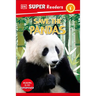 DK Super Readers Level 1 Save the Pandas