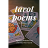 Tarot Poems: Eighteen Meditations on Individual Tarot Cards