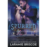 Spurred: A Small Town Forced Proximity Western Romance